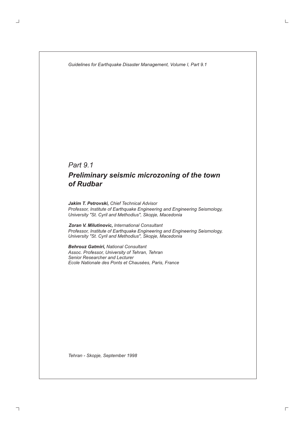 Preliminary Seismic Microzoning of the Town of Rudbar Part