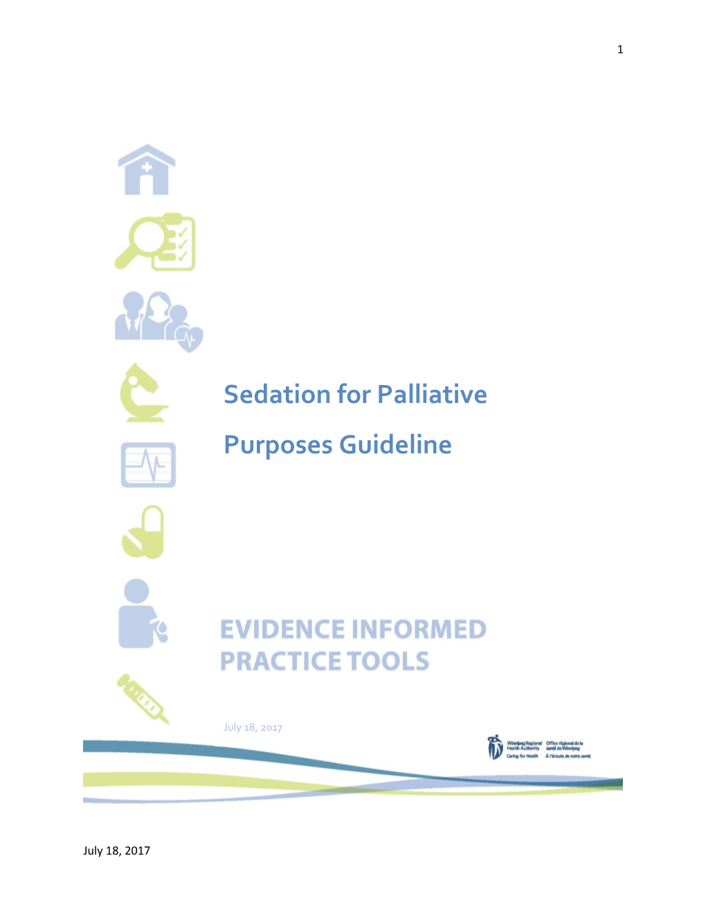 Sedation for Palliative Purposes Guideline