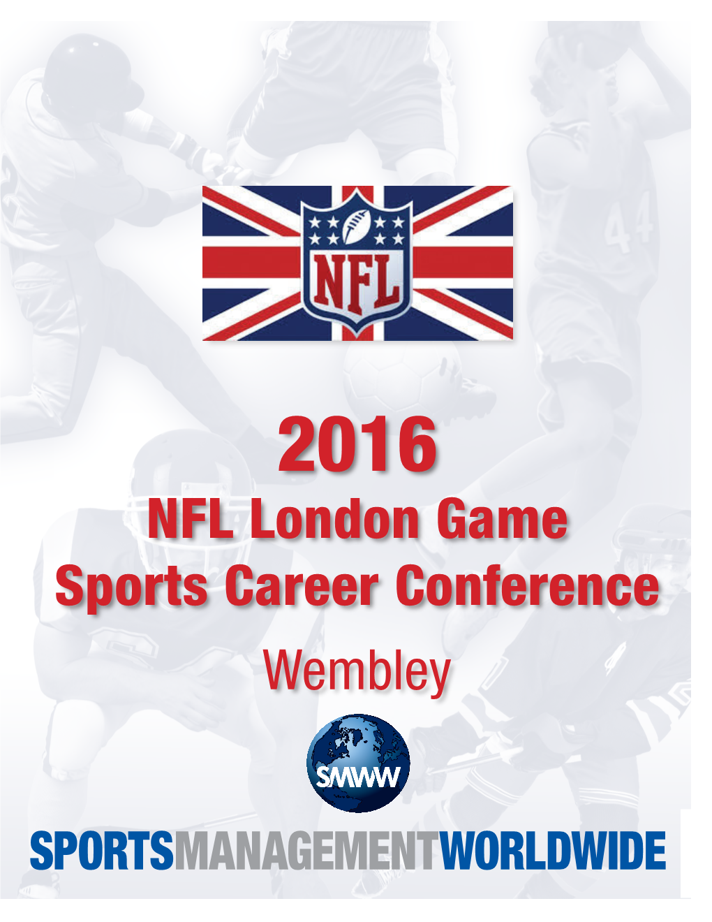 NFL London Game Sports Career Conference Wembley