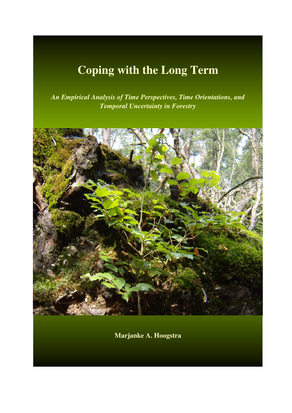 Coping with the Long Term