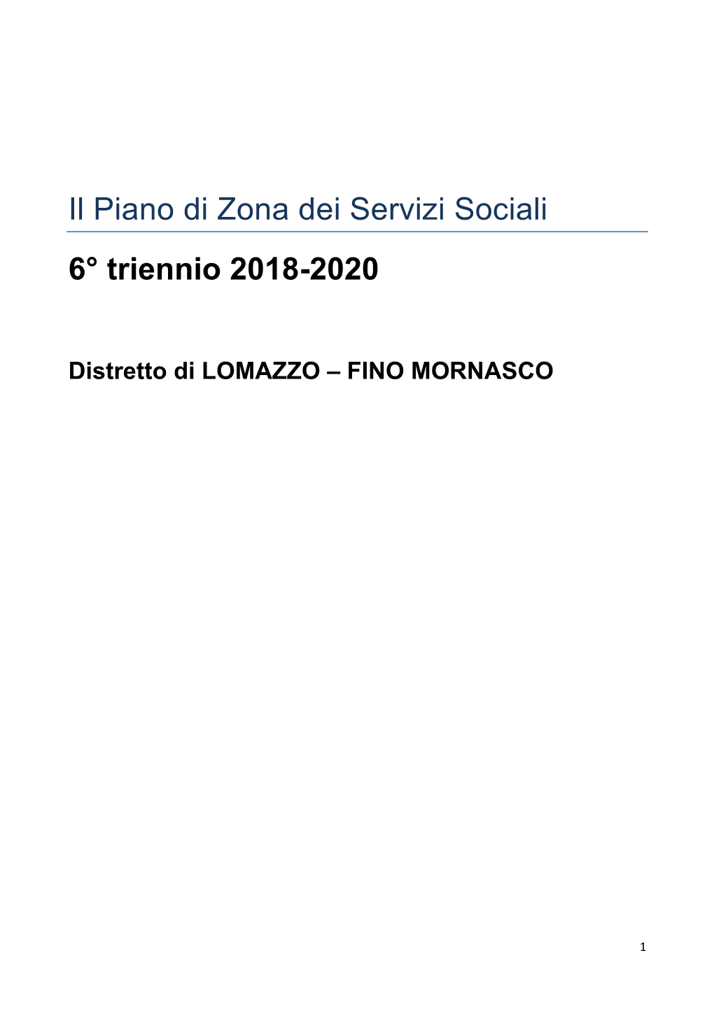 Il Piano Di Zona Dei Servizi Sociali 6° Triennio 2018-2020