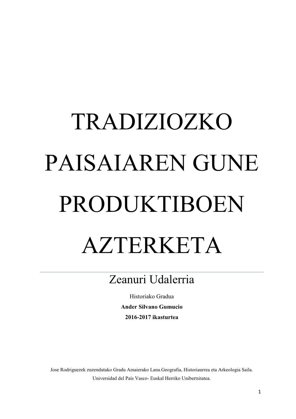 Tradiziozko Paisaiaren Gune Produktiboen Azterketa