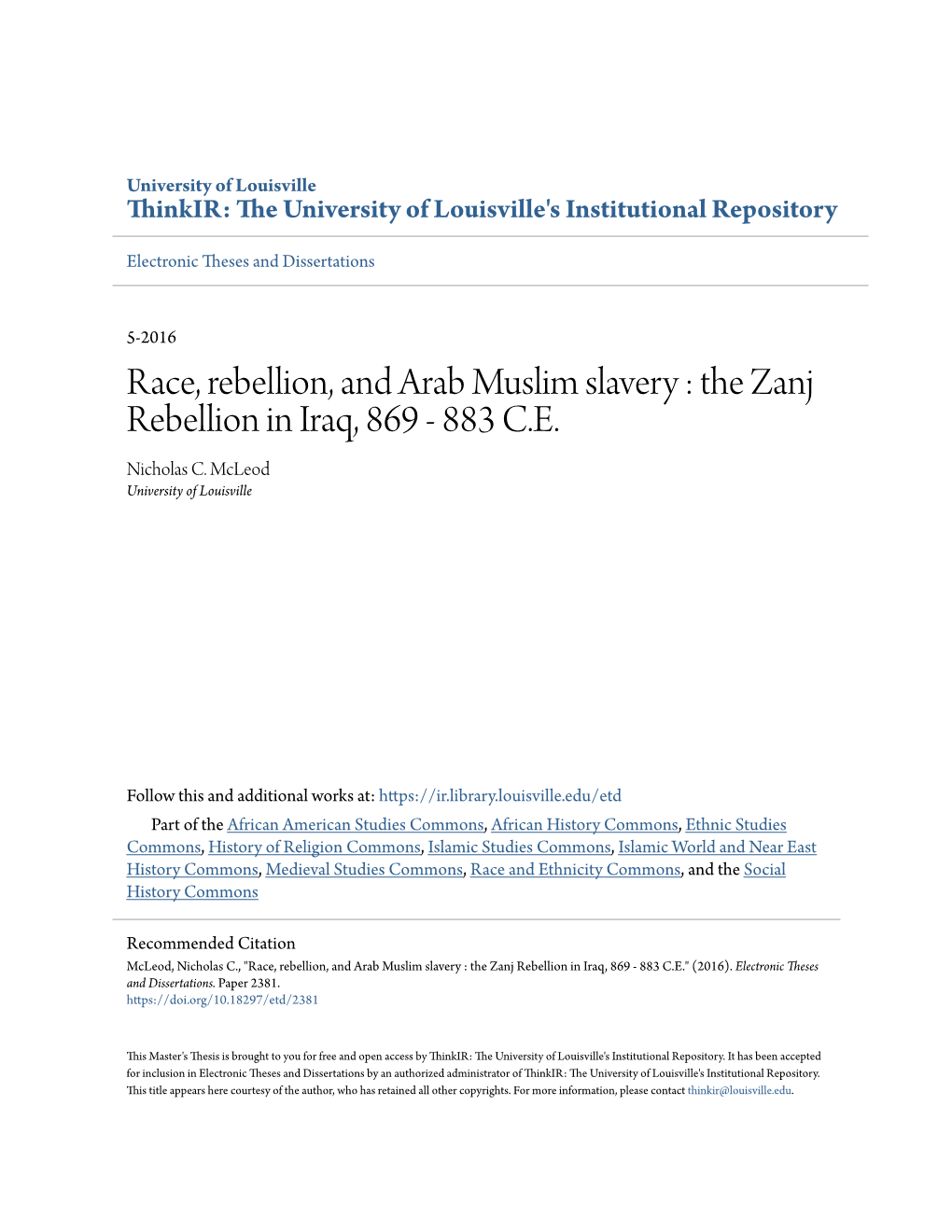 Race, Rebellion, and Arab Muslim Slavery : the Zanj Rebellion in Iraq, 869 - 883 C.E