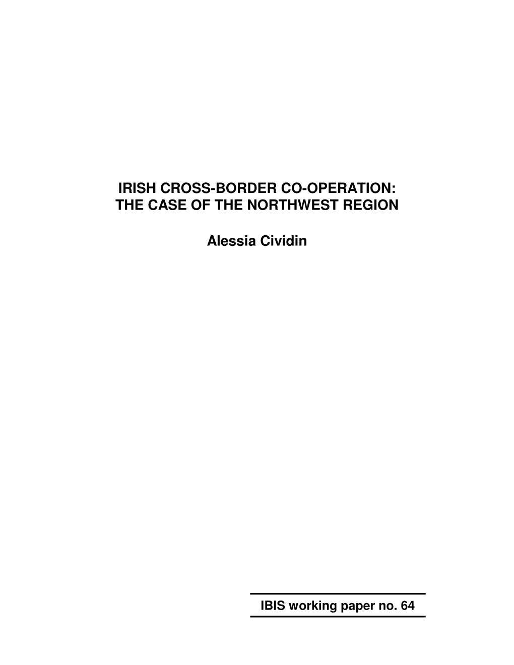 Irish Cross-Border Cooperation: the Case of the Northwest Region