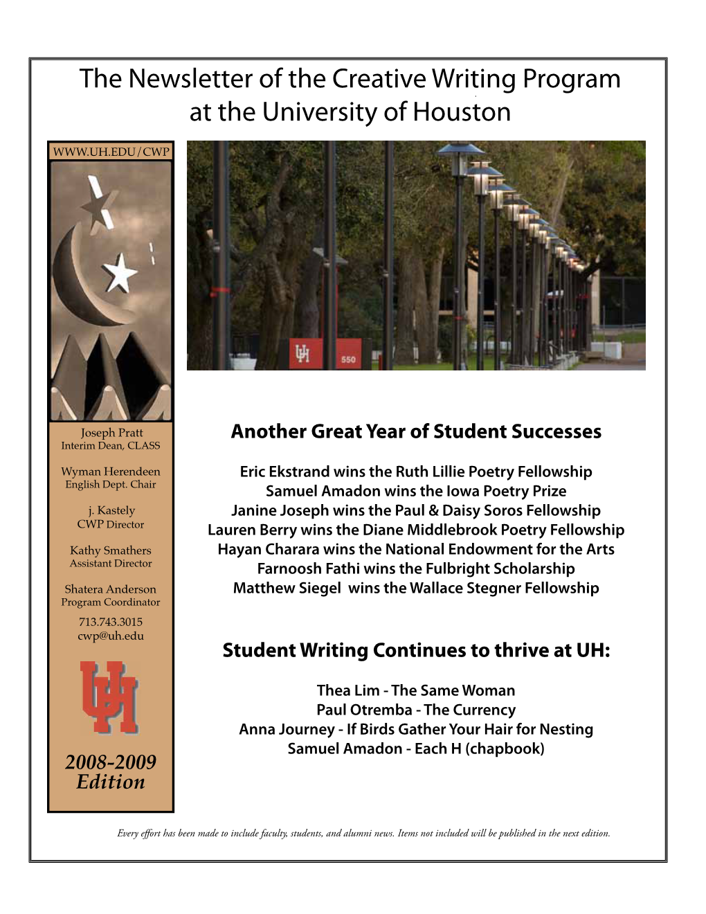 The Newsletter of the Creative Writing Program at the University of Houston