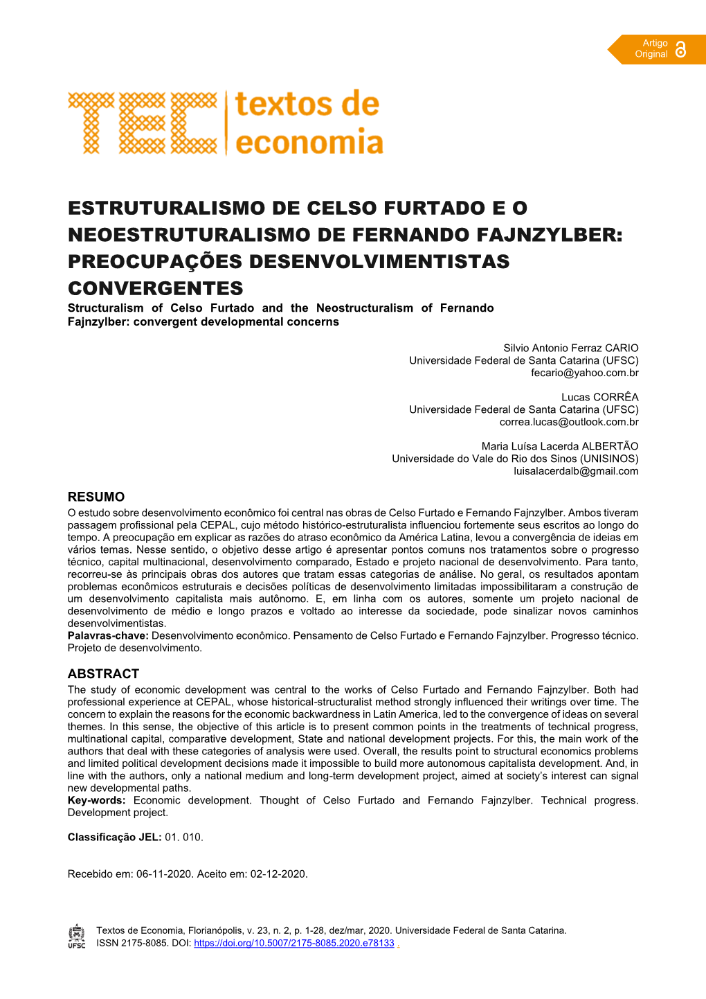 Estruturalismo De Celso Furtado E O Neoestruturalismo De Fernando Fajnzylber: Preocupações Desenvolvimentistas