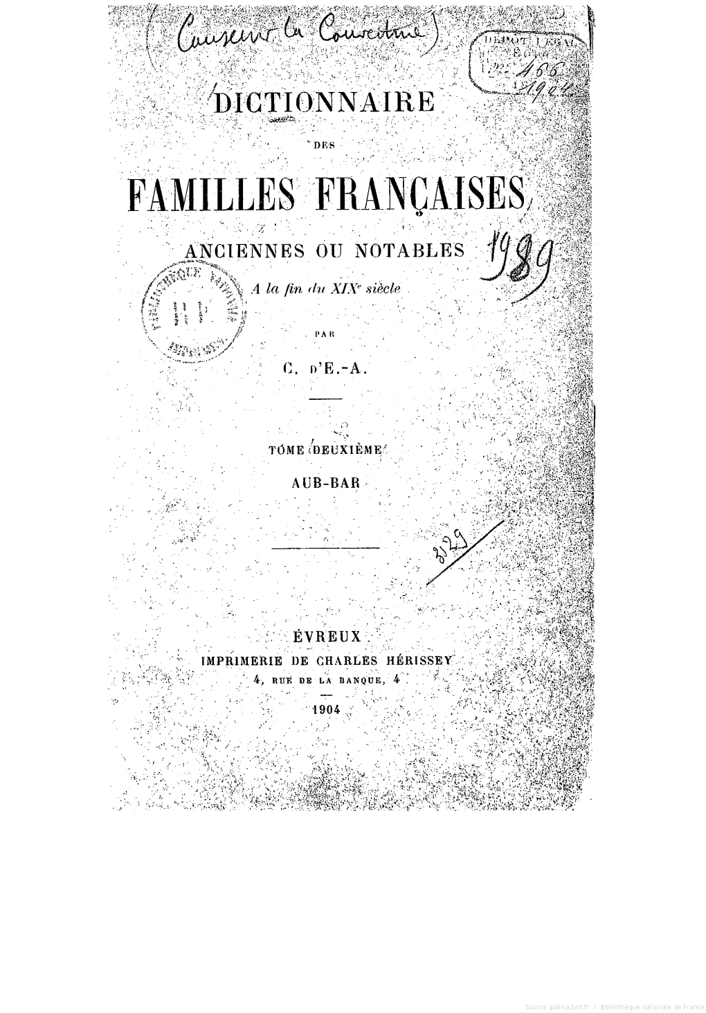 Dictionnaire Des Familles Françaises Anciennes Ou Notables À La Fin Du
