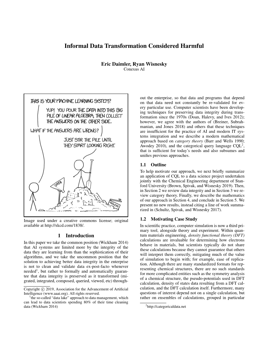 Informal Data Transformation Considered Harmful