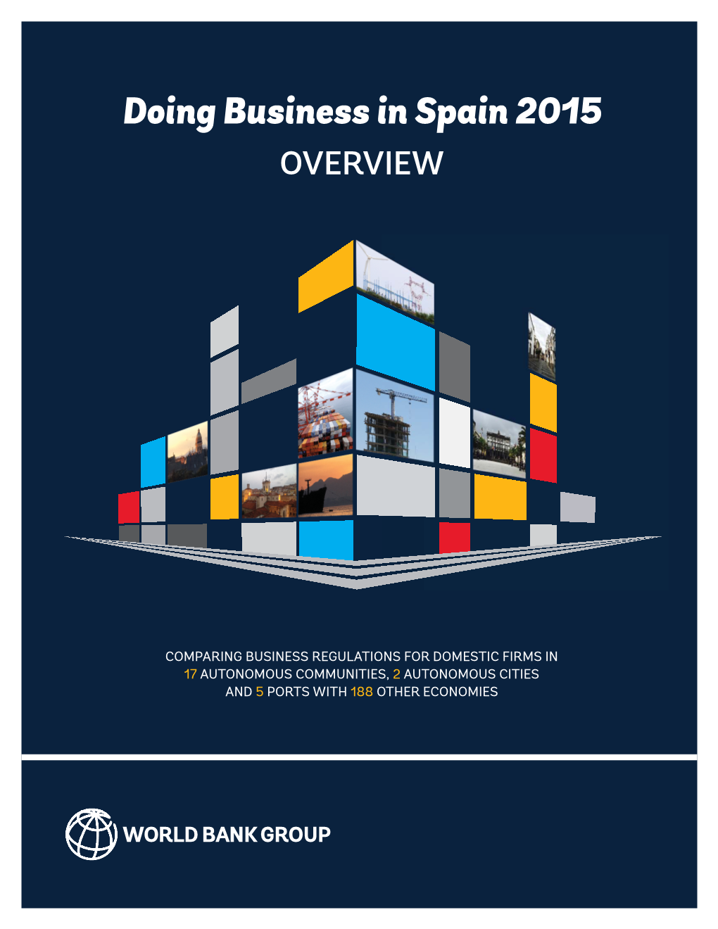 Doing Business in Spain 2015 OVERVIEW