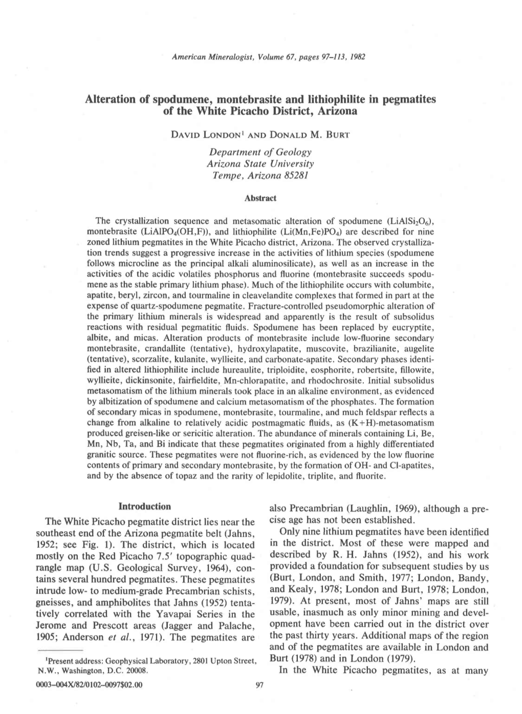 Alteration of Spodumene, Montebrasite and Lithiophilite In