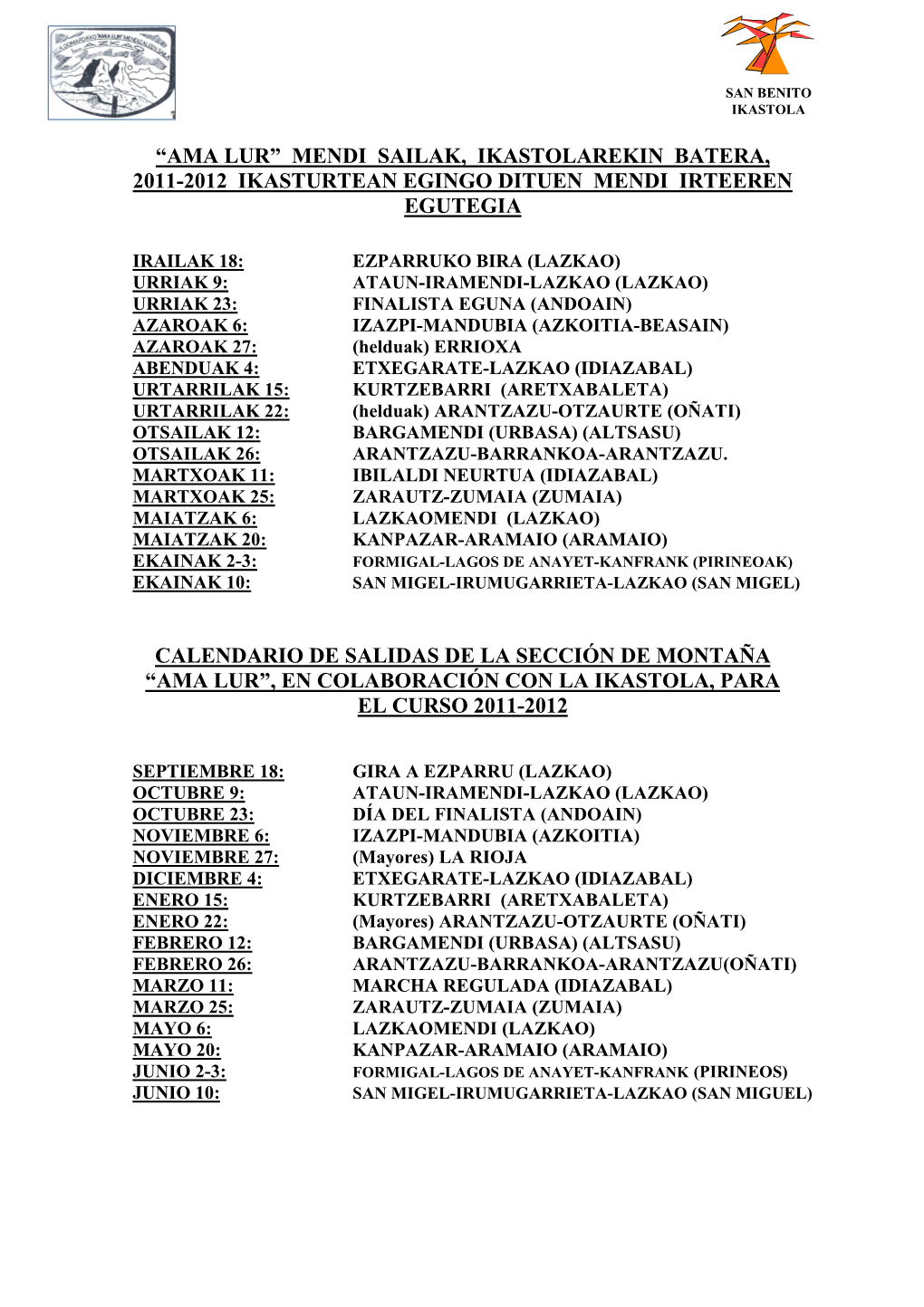 “Ama Lur” Mendi Sailak, Ikastolarekin Batera, 2011-2012 Ikasturtean Egingo Dituen Mendi Irteeren Egutegia