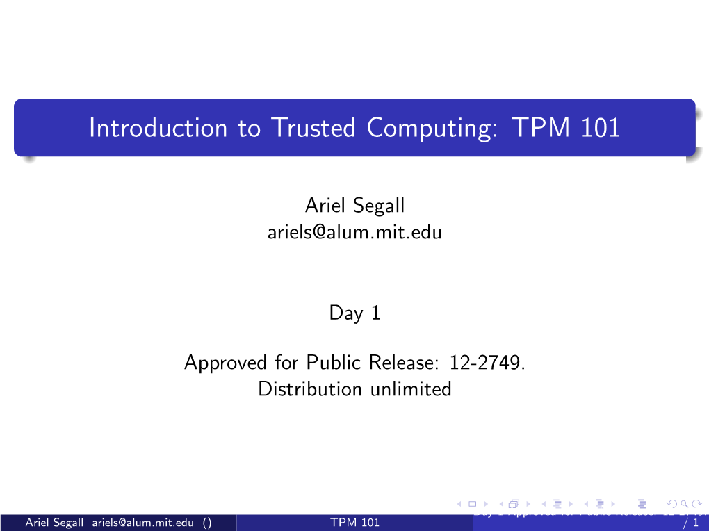 Introduction to Trusted Computing: TPM 101