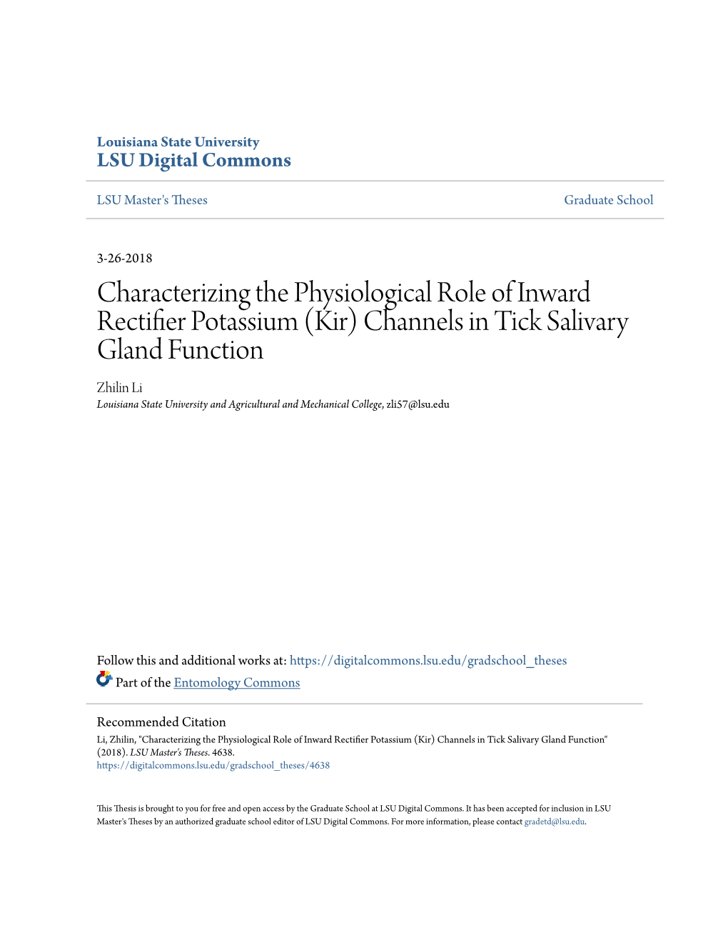 (Kir) Channels in Tick Salivary Gland Function Zhilin Li Louisiana State University and Agricultural and Mechanical College, Zli57@Lsu.Edu