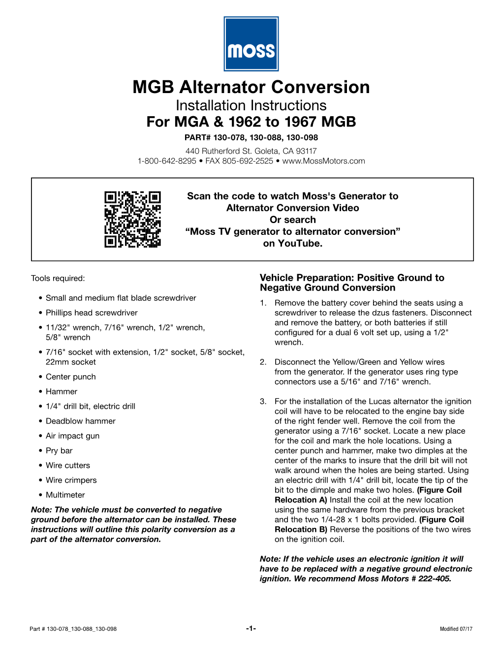 MGB Alternator Conversion Installation Instructions for MGA & 1962 to 1967 MGB PART# 130-078, 130-088, 130-098 440 Rutherford St