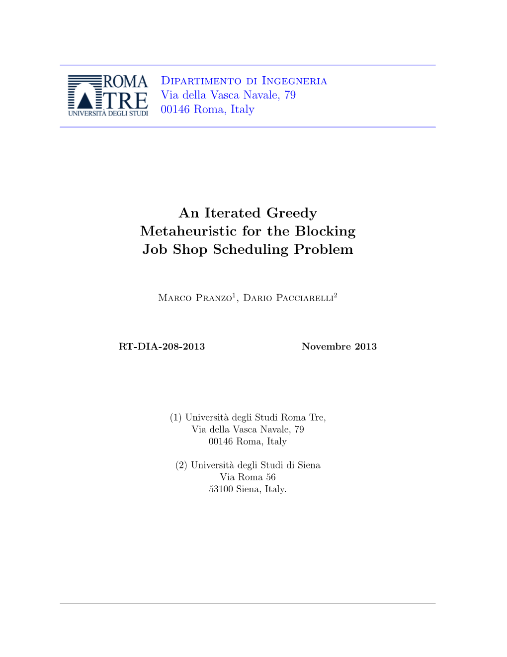 An Iterated Greedy Metaheuristic for the Blocking Job Shop Scheduling Problem