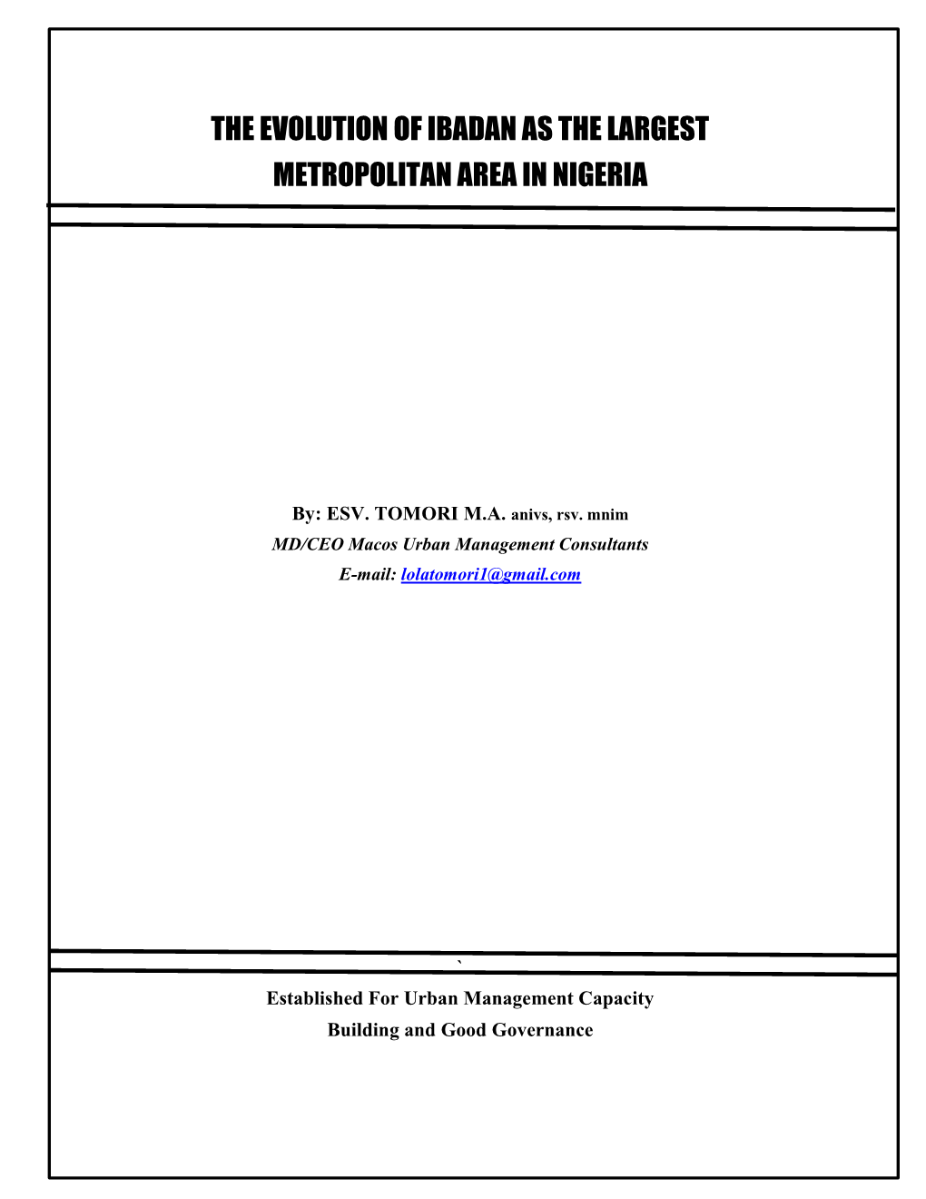 The Evolution of Ibadan As the Largest Metropolitan Area in Nigeria