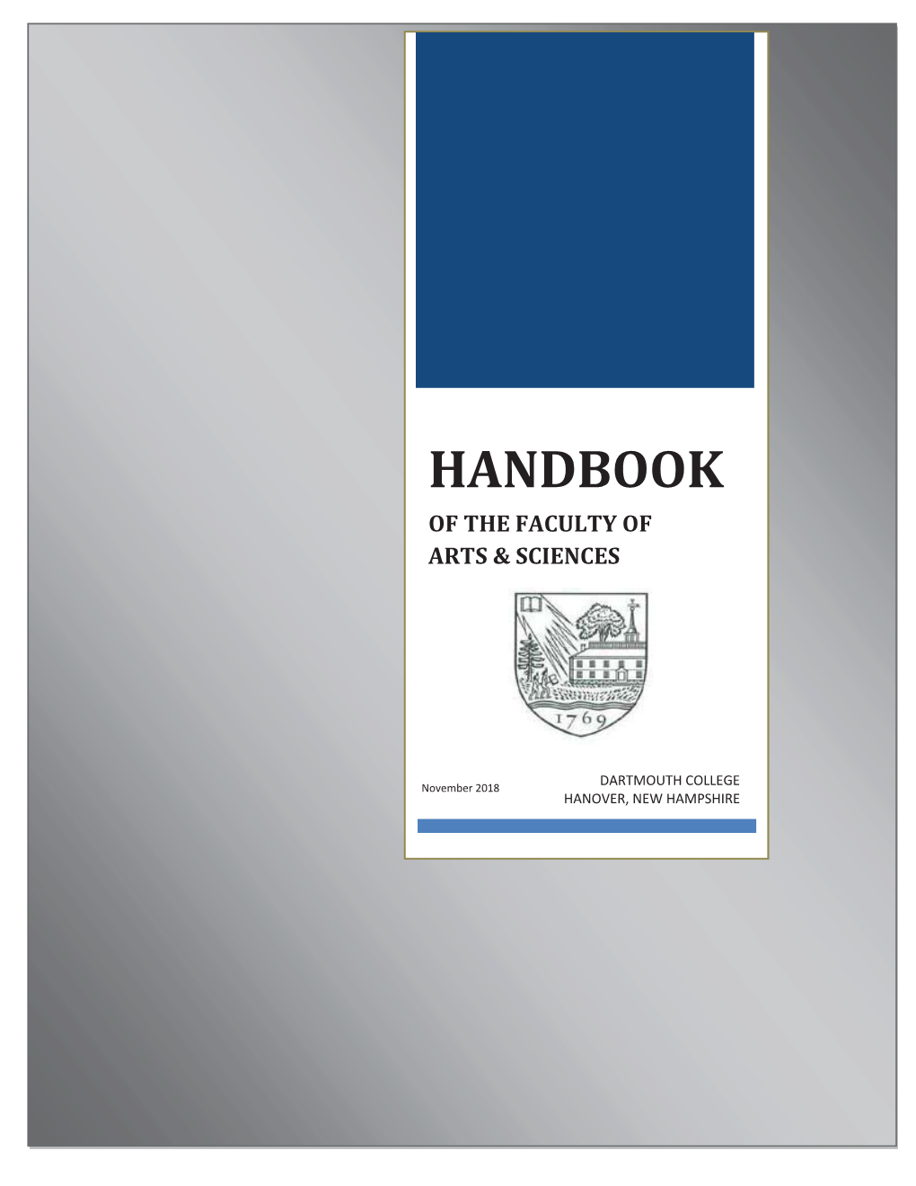 Handbook Replaces All Previous Editions and Is the Document of Record When Referencing the Operating Principles of the Arts & Sciences