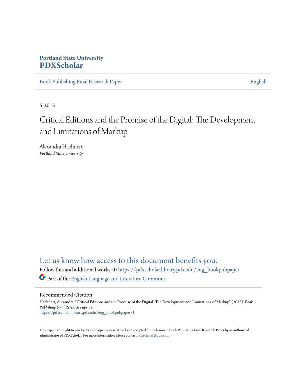 Critical Editions and the Promise of the Digital: the Evelopmed Nt and Limitations of Markup