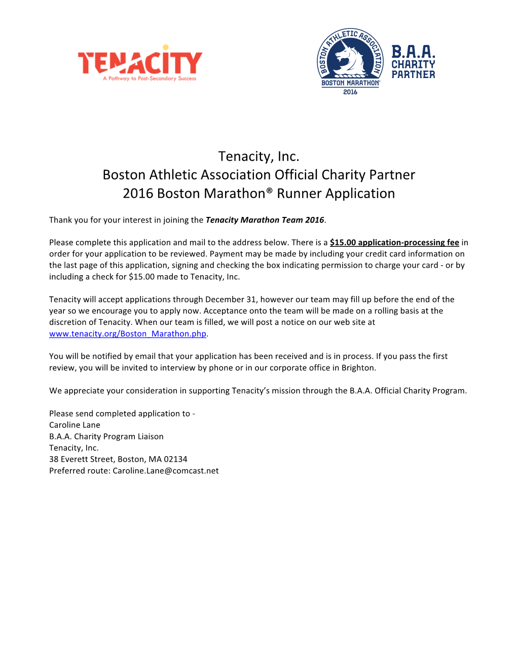 Tenacity, Inc. Boston Athletic Association Official Charity Partner 2016 Boston Marathon® Runner Application