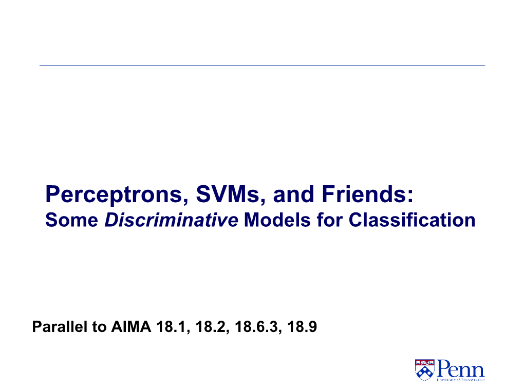 Fun with Hyperplanes: Perceptrons, Svms, and Friends