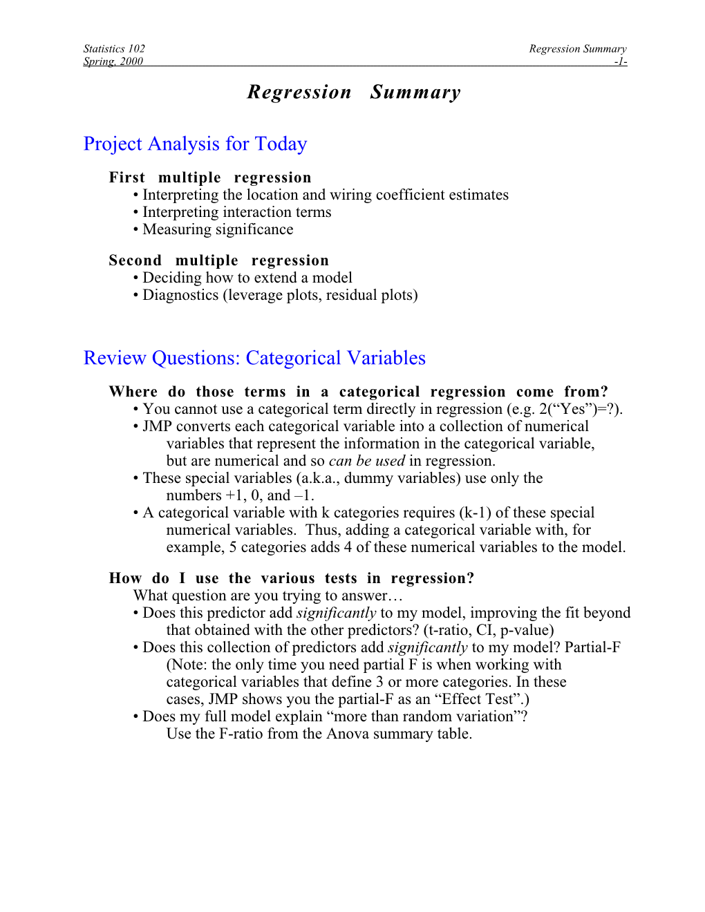 Regression Summary Project Analysis for Today Review Questions: Categorical Variables