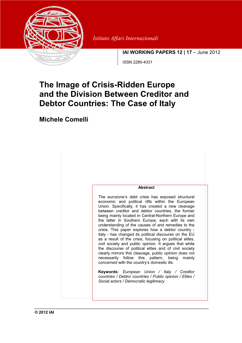 The Image of Crisis-Ridden Europe and the Division Between Creditor and Debtor Countries: the Case of Italy