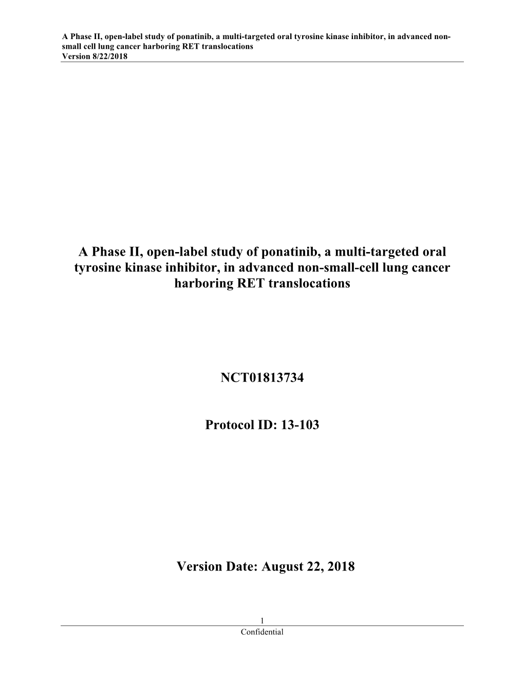 A Phase II, Open-Label Study of Ponatinib, a Multi-Targeted Oral