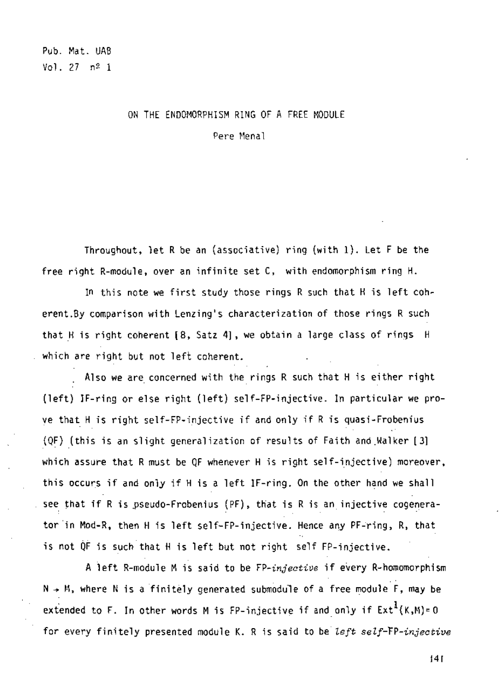 Pub . Mat . UAB Vol . 27 N- 1 on the ENDOMORPHISM RING of A