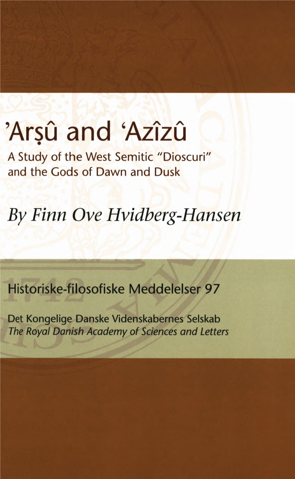 Arsu and ‘Azizu a Study of the West Semitic 