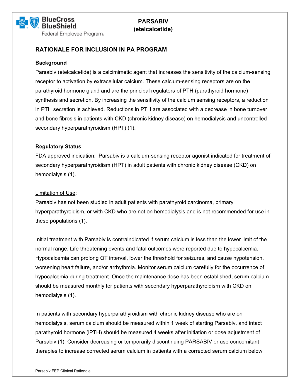 PARSABIV (Etelcalcetide) RATIONALE for INCLUSION IN