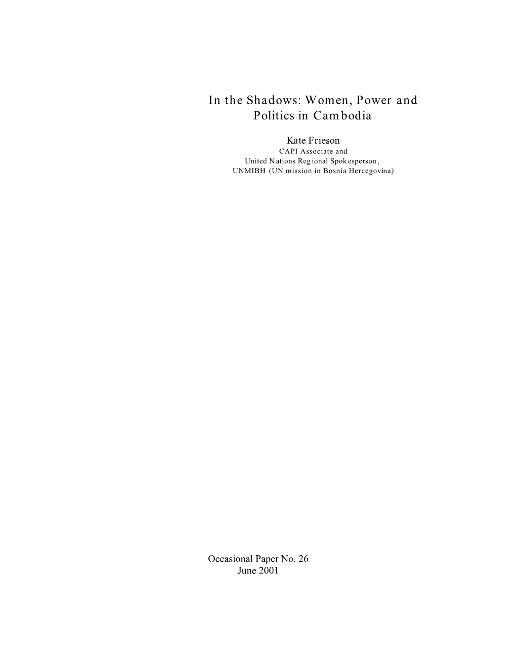 In the Shadows: Women, Power and Politics in Cambodia