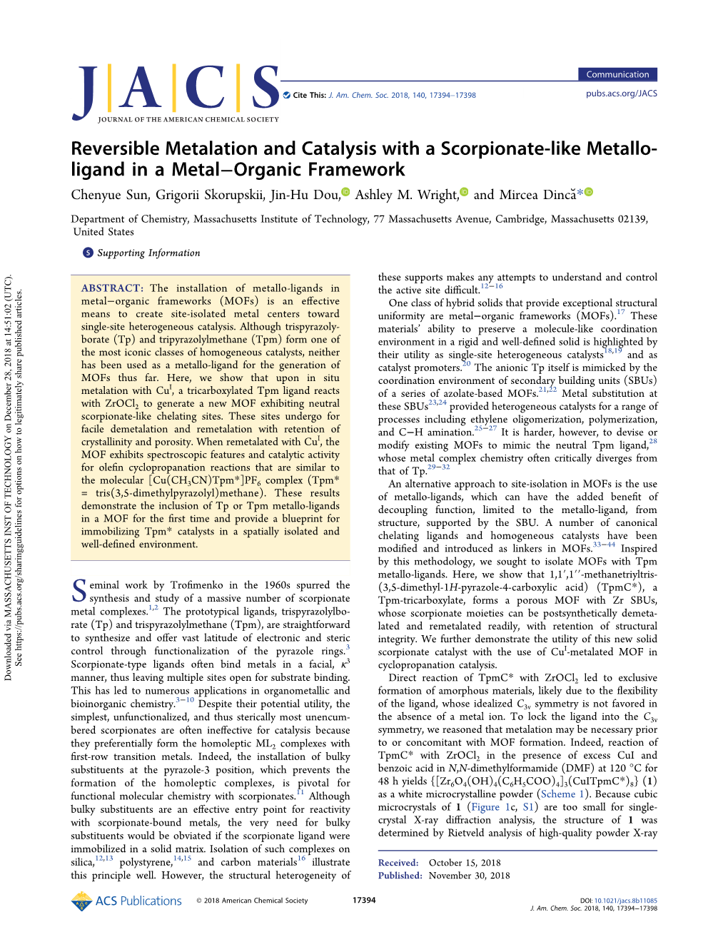 Reversible Metalation and Catalysis with a Scorpionate-Like Metallo- Ligand in a Metal−Organic Framework Chenyue Sun, Grigorii Skorupskii, Jin-Hu Dou, Ashley M