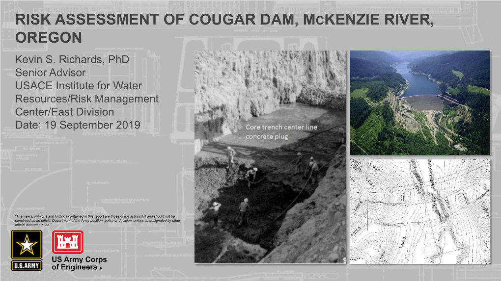 RISK ASSESSMENT of COUGAR DAM, MCKENZIE RIVER, OREGON Kevin S