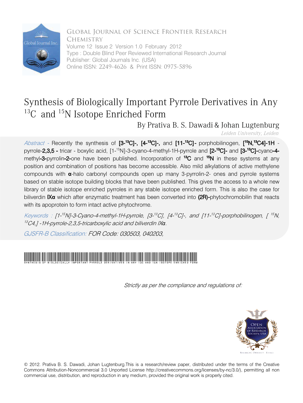 Synthesis of Biologically Important Pyrrole Derivatives in Any 13C and 15N Isotope Enriched Form by Prativa B