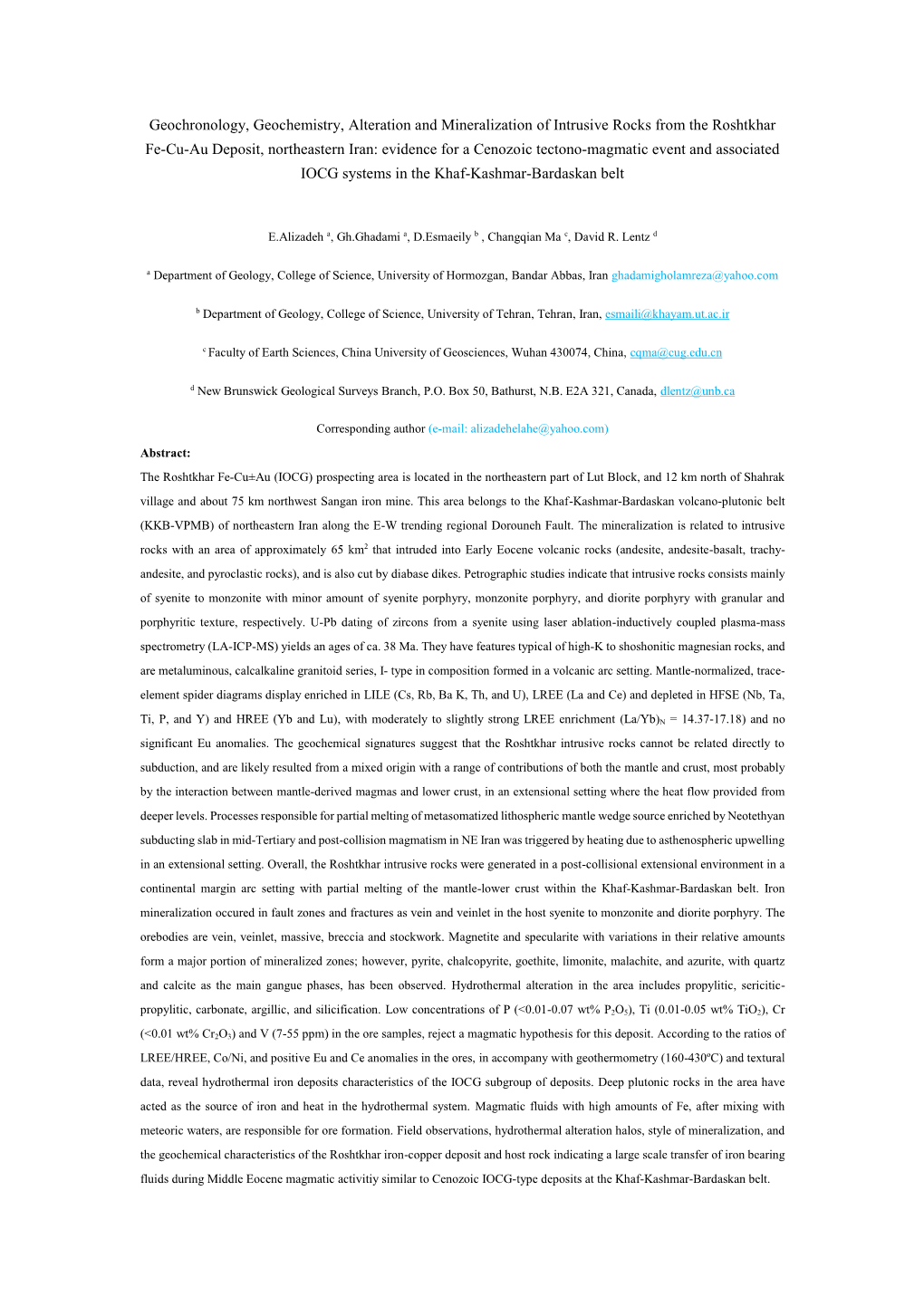 Geochronology, Geochemistry, Alteration and Mineralization of Intrusive Rocks from the Roshtkhar Fe-Cu-Au Deposit, Northeastern