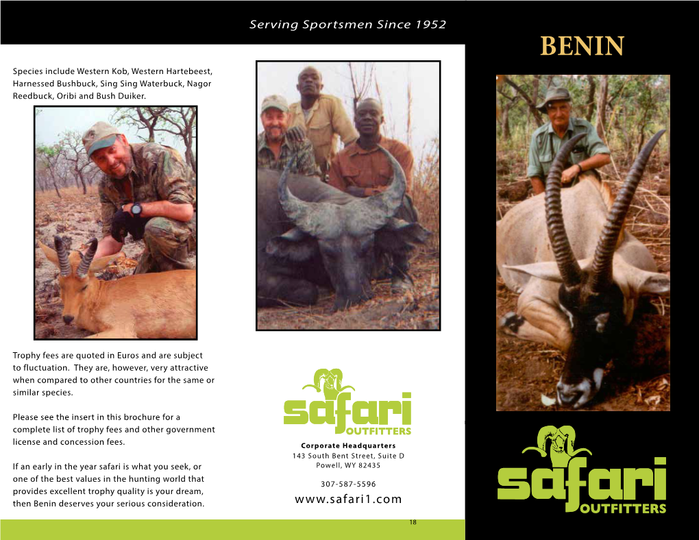 BENIN Species Include Western Kob, Western Hartebeest, Harnessed Bushbuck, Sing Sing Waterbuck, Nagor Reedbuck, Oribi and Bush Duiker