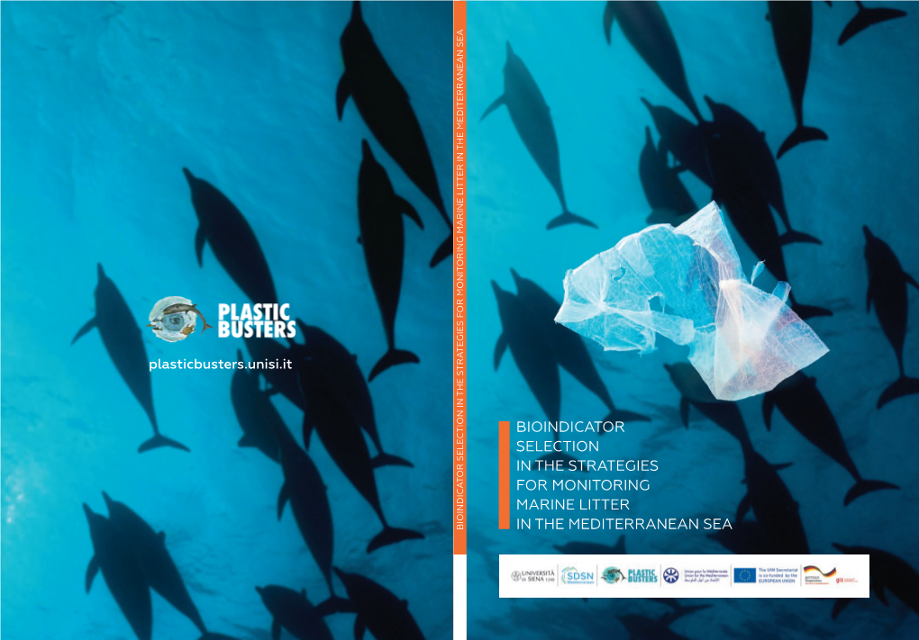 Bioindicator Selection in the Strategies for Monitoring Marine Litter in the Mediterranean Sea Foreword 4