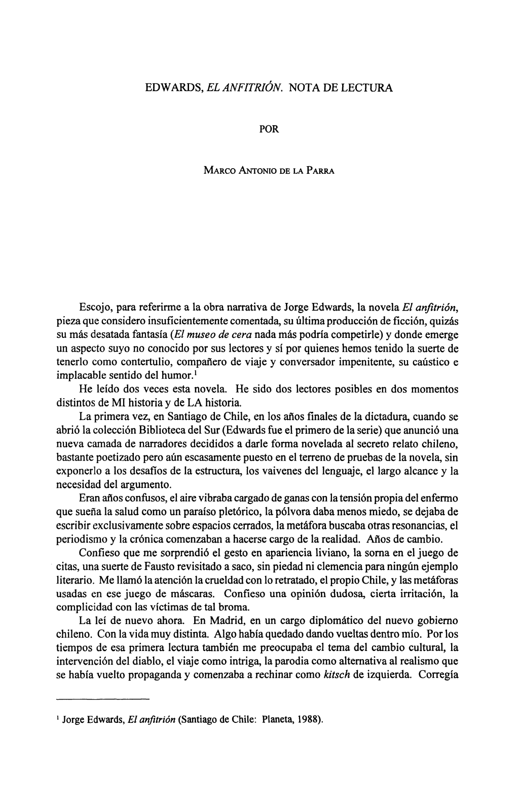 Que Suei'a La Salud Como Un Paraiso Pletorico, Ia Polvora Daba Menos Miedo, Se Dejaba De