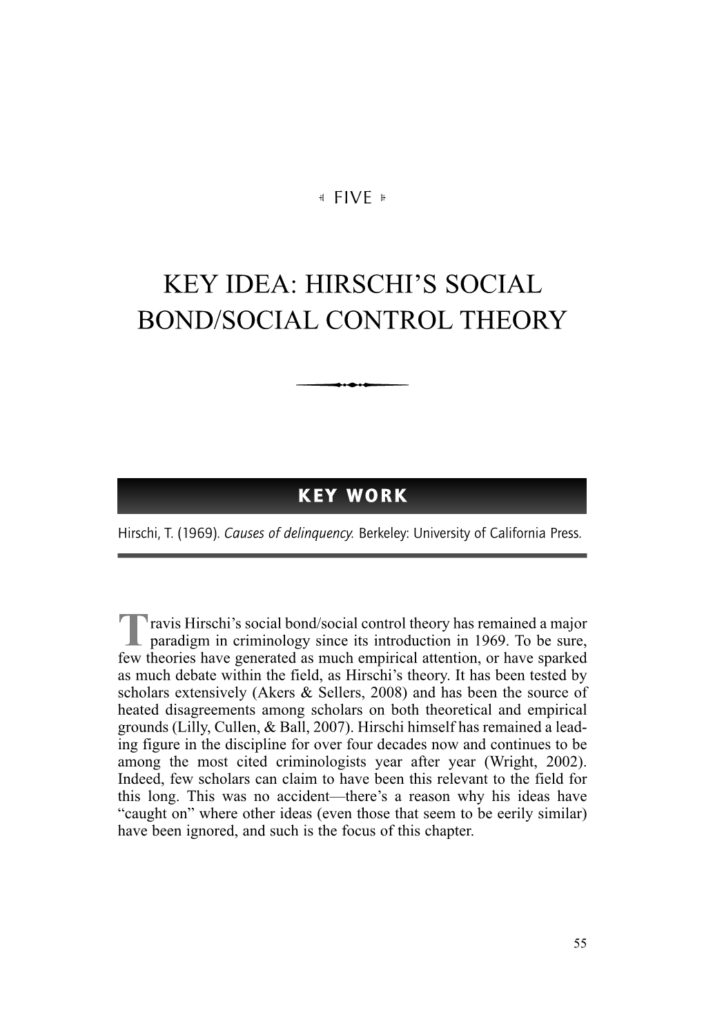 Key Idea: Hirschi's Social Bond/Social Control Theory