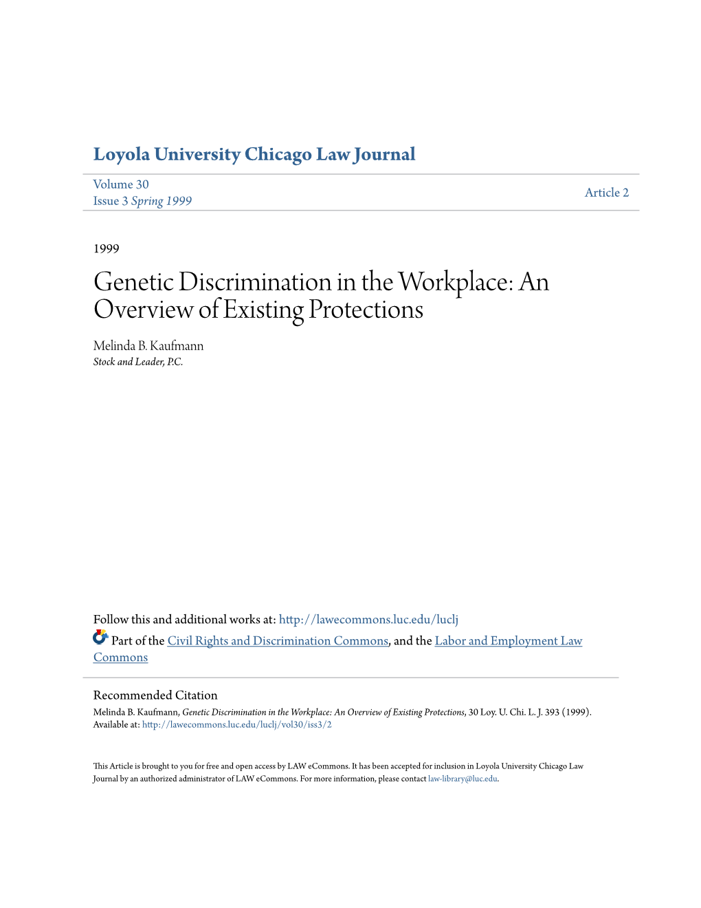 Genetic Discrimination in the Workplace: an Overview of Existing Protections Melinda B