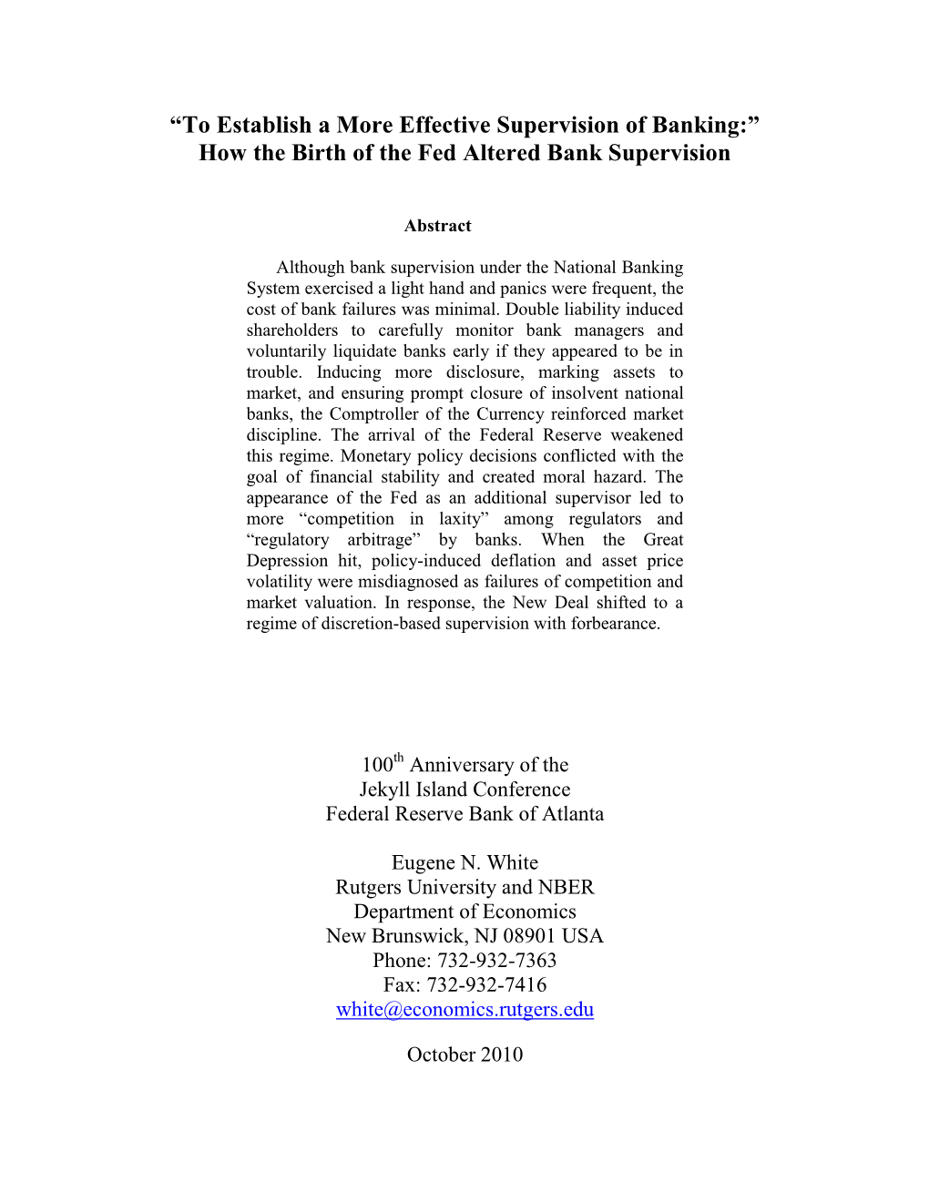 “To Establish a More Effective Supervision of Banking:” How the Birth of the Fed Altered Bank Supervision