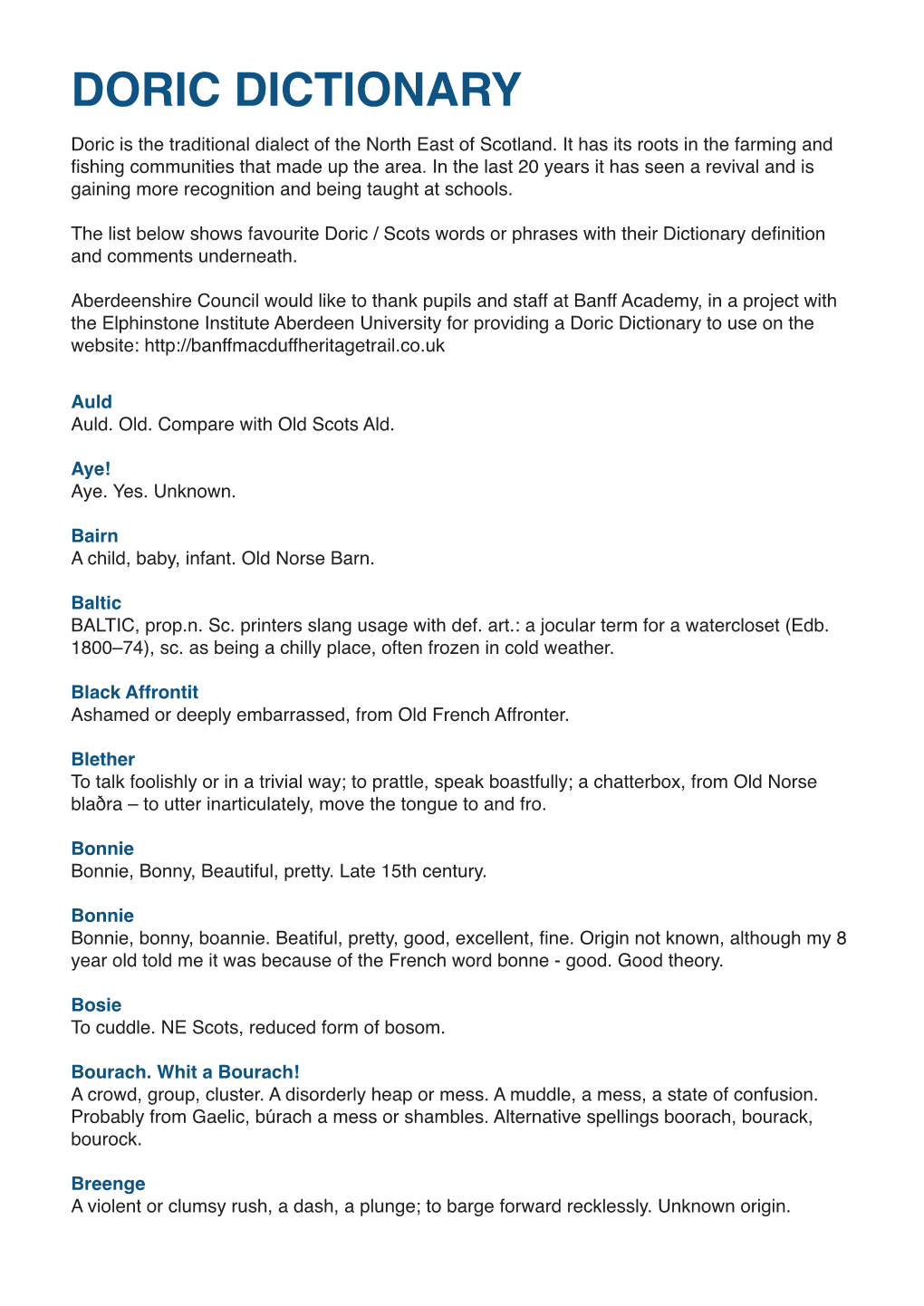 DORIC DICTIONARY Doric Is the Traditional Dialect of the North East of Scotland