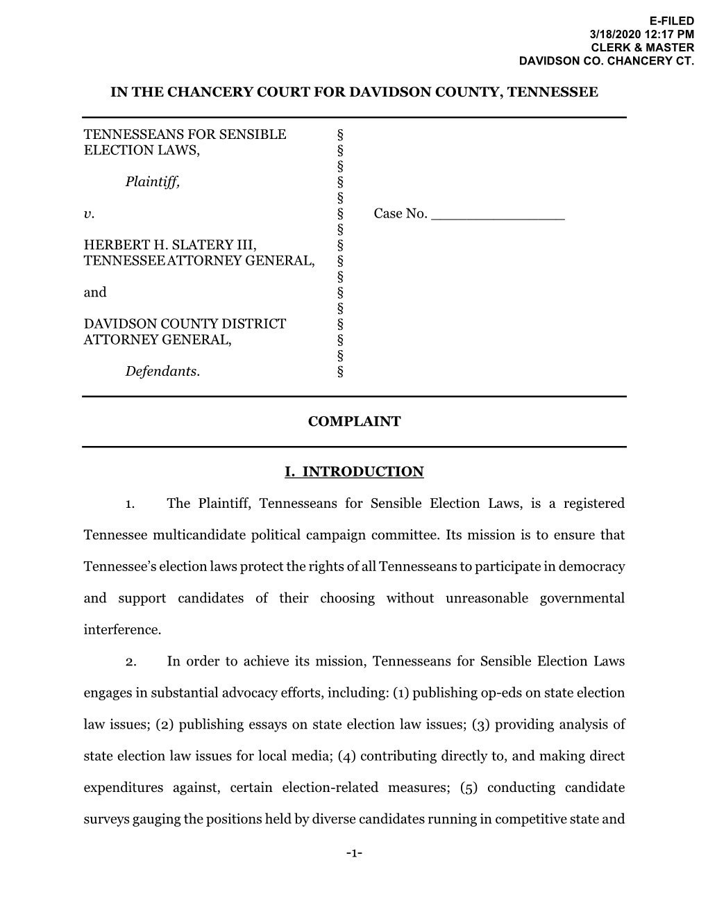 1- in the CHANCERY COURT for DAVIDSON COUNTY, TENNESSEE TENNESSEANS for SENSIBLE § ELECTION LAWS, § § Plaintiff, §