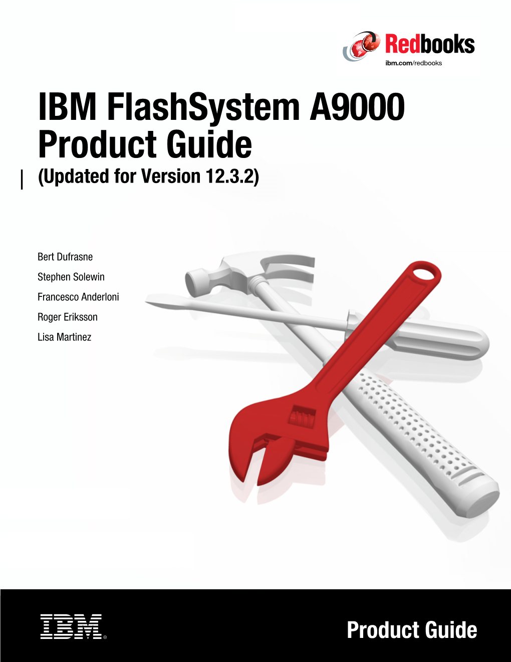 IBM Flashsystem A9000 Product Guide (Version 12.3)