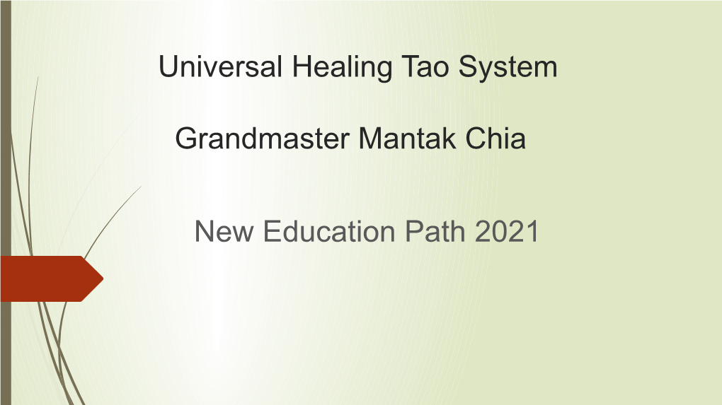 Universal Healing Tao System Grandmaster Mantak Chia