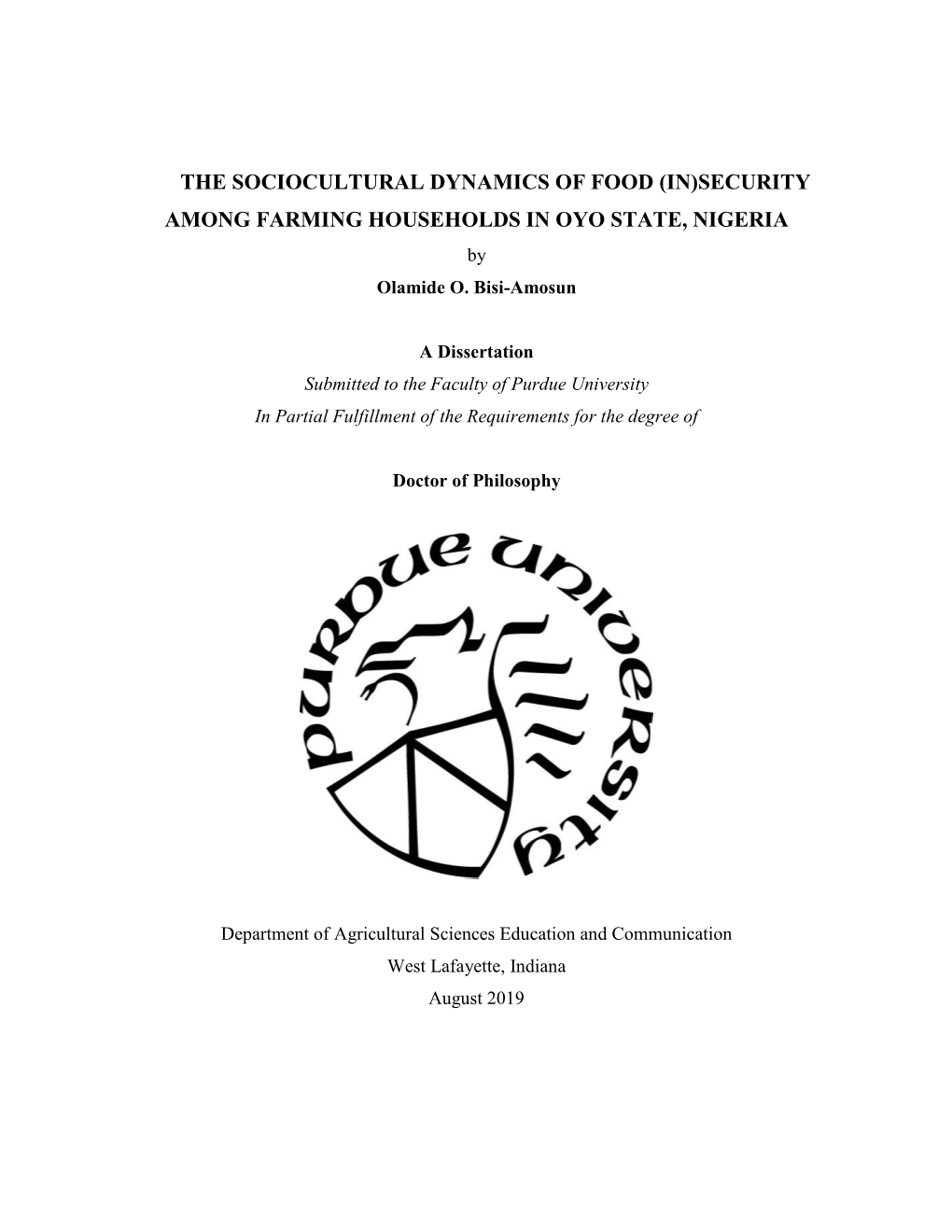 THE SOCIOCULTURAL DYNAMICS of FOOD (IN)SECURITY AMONG FARMING HOUSEHOLDS in OYO STATE, NIGERIA by Olamide O