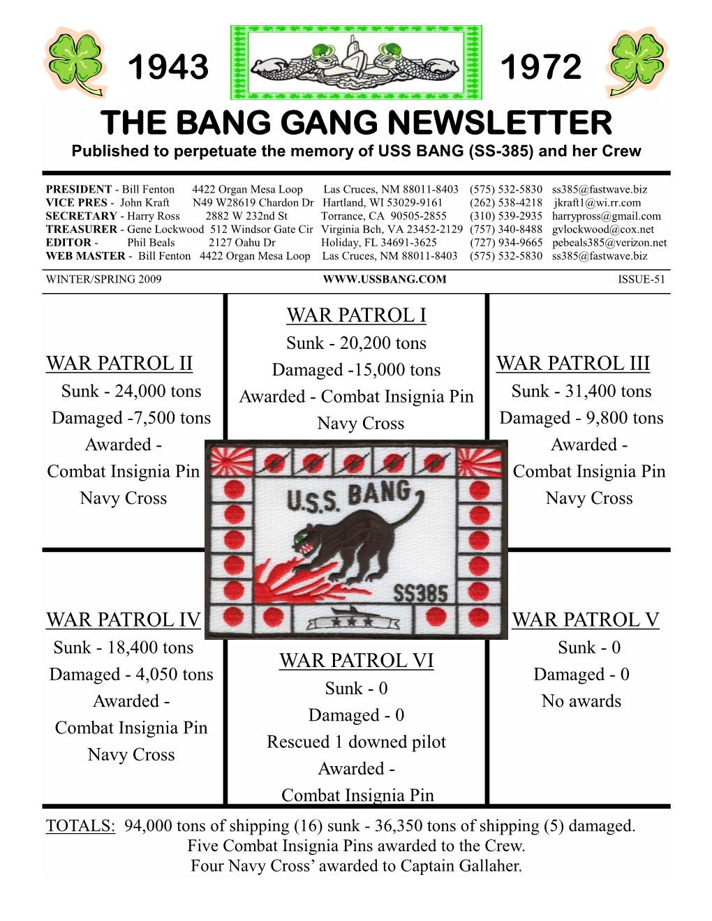 THE BANG GANG NEWSLETTER Published to Perpetuate the Memory of USS BANG (SS-385) and Her Crew