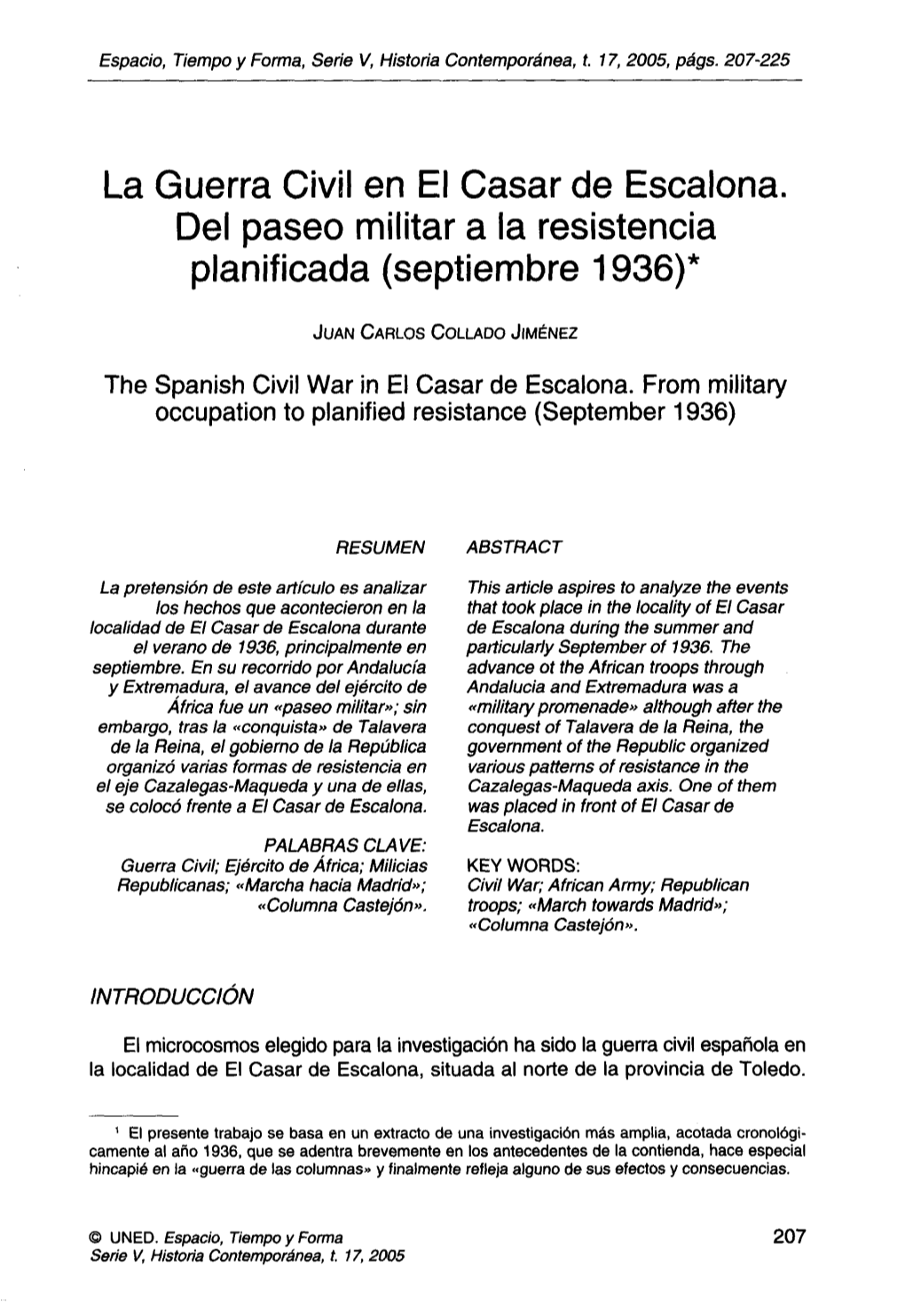 La Guerra Civil En El Casar De Escalona. Del Paseo Militar a La Resistencia Planificada (Septiembre 1936)*