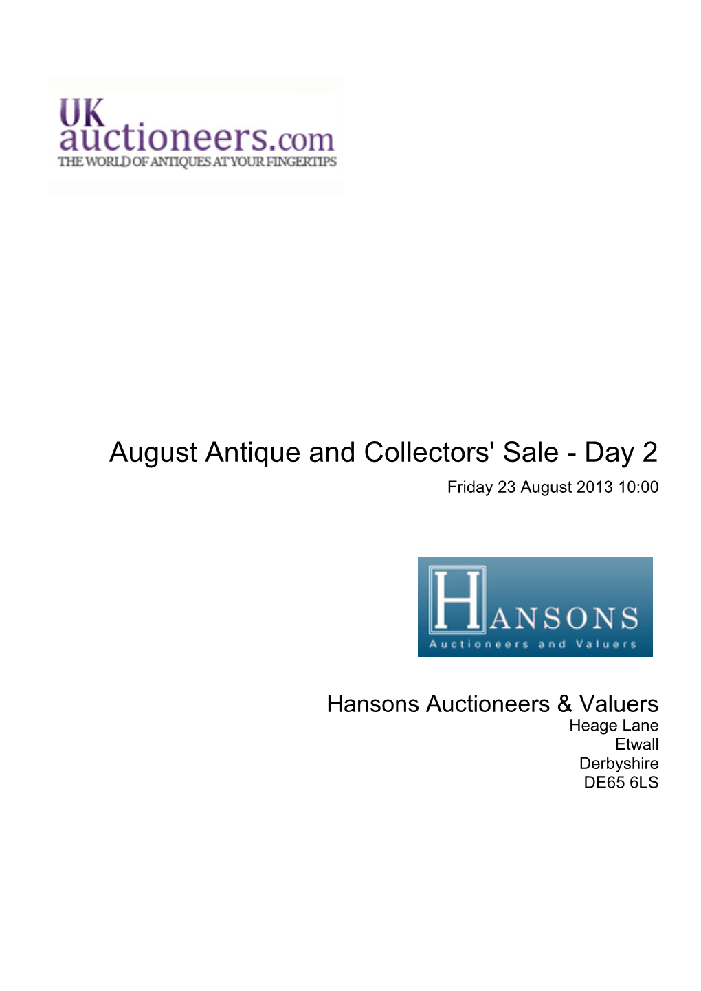 August Antique and Collectors' Sale - Day 2 Friday 23 August 2013 10:00