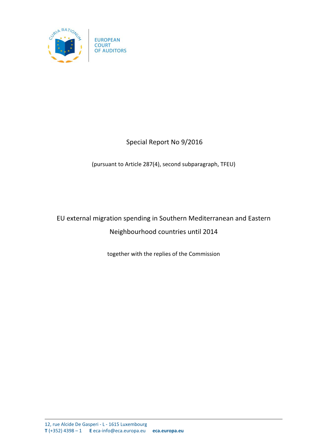 Special Report No 9/2016 EU External Migration Spending in Southern